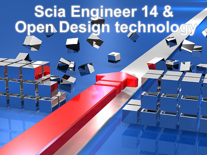 Scia Engineer & Open Design technology