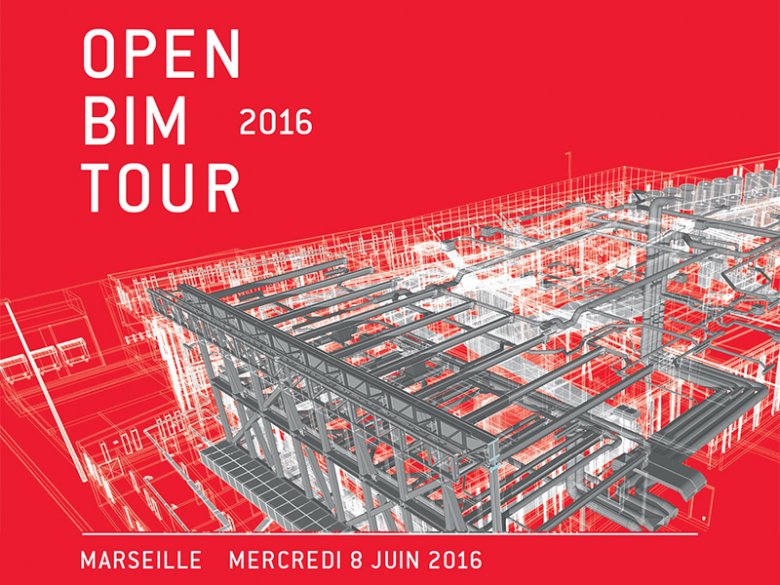 Open BIM Tour 2016 - Marseille